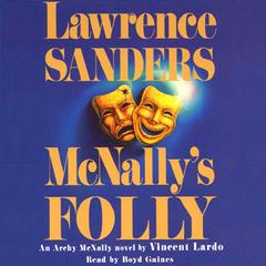 McNally’s Folly: An Archy McNally Novel Audiobook, by Vincent Lardo