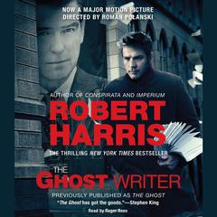 The Ghost Writer: A Novel Audiobook, by Robert Harris