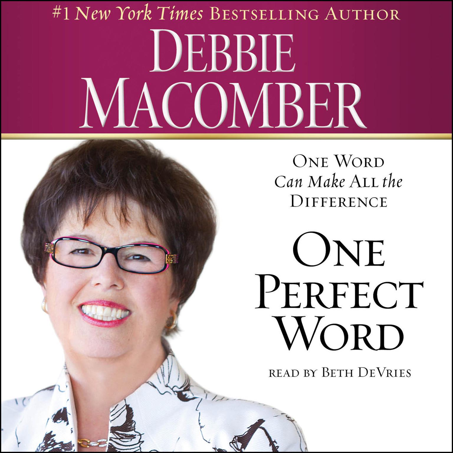 One Perfect Word: One Word Can Make All the Difference Audiobook, by Debbie Macomber