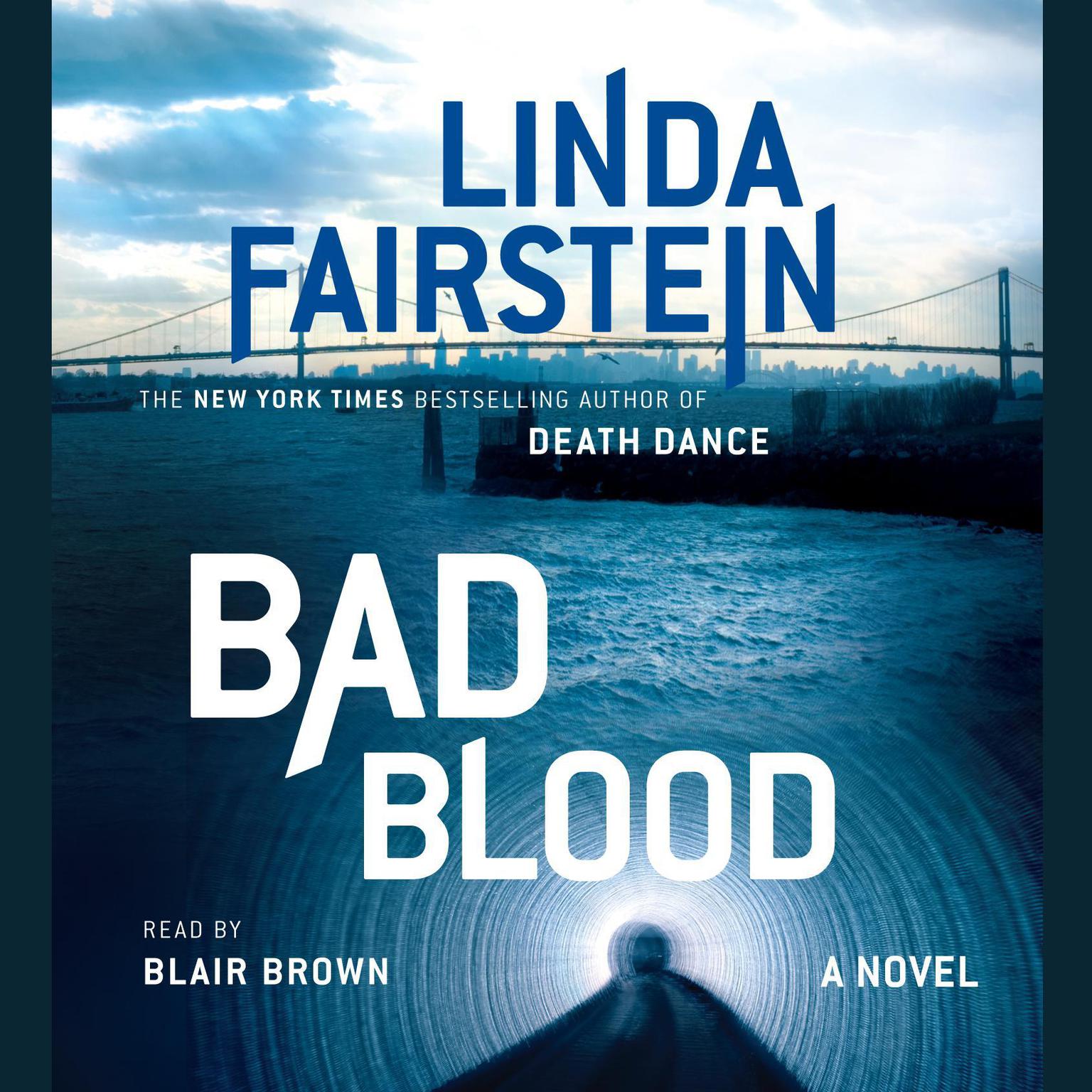 Bad Blood (Abridged) Audiobook, by Linda Fairstein