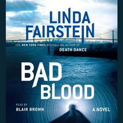 Bad Blood Audiobook, by Linda Fairstein