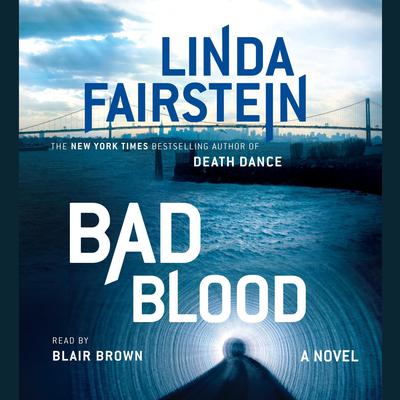 Bad Blood Audiobook, by Linda Fairstein