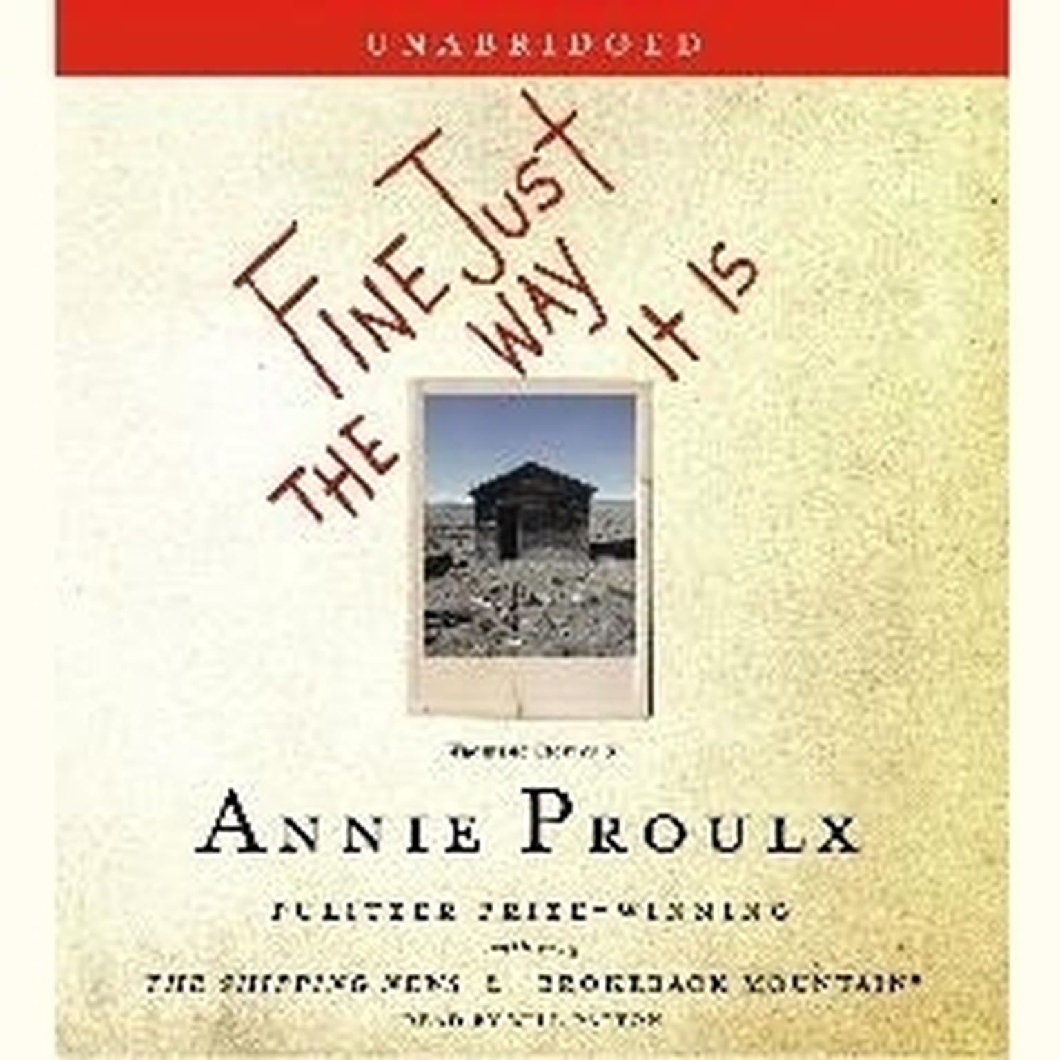 Fine Just The Way It Is: Wyoming Stories 3 Audiobook, by Annie Proulx