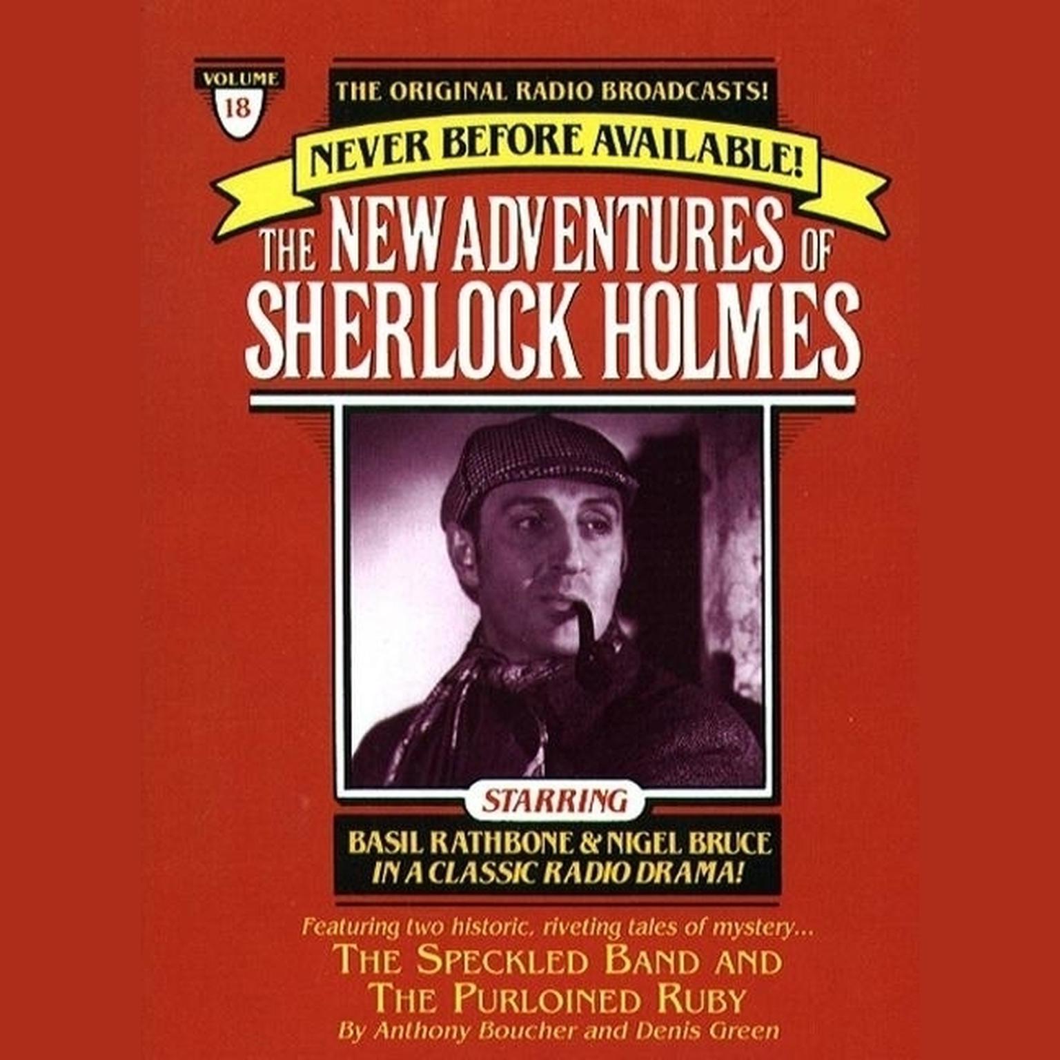 The Speckled Band and The Purloined Ruby (Abridged): The New Adventures of Sherlock Holmes, Episode 18 Audiobook, by Anthony Boucher