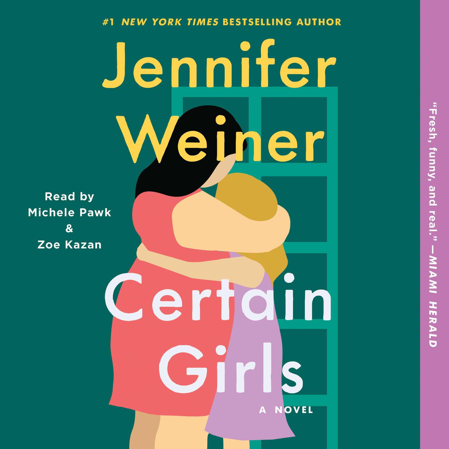 Certain Girls (Abridged): A Novel Audiobook, by Jennifer Weiner