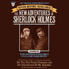 The Tell-Tale Pigeon Feathers and The Indiscretion of Mr. Edwards: The New Adventures of Sherlock Holmes, Episode 11 Audiobook, by Anthony Boucher