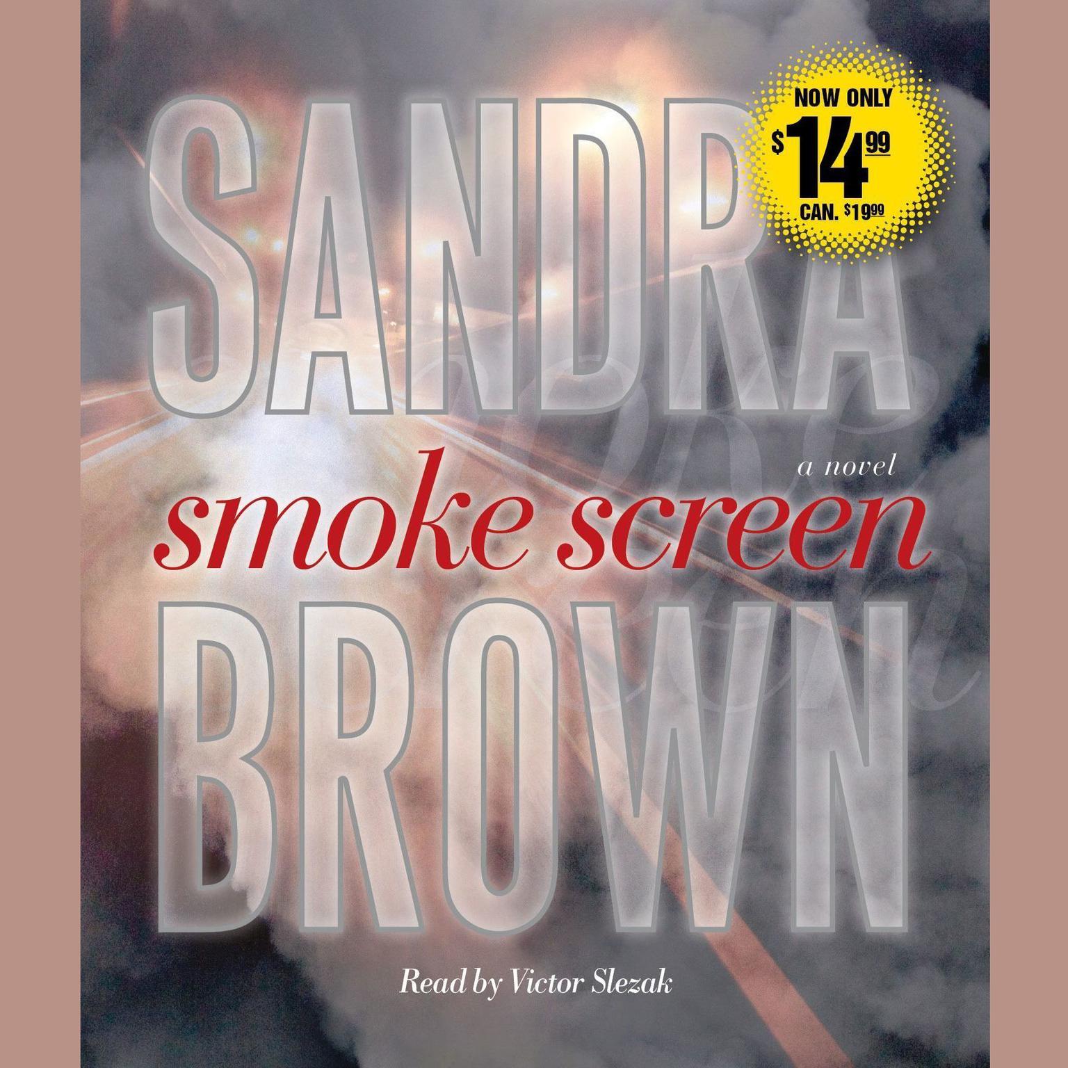 Smoke Screen (Abridged): A Novel Audiobook, by Sandra Brown