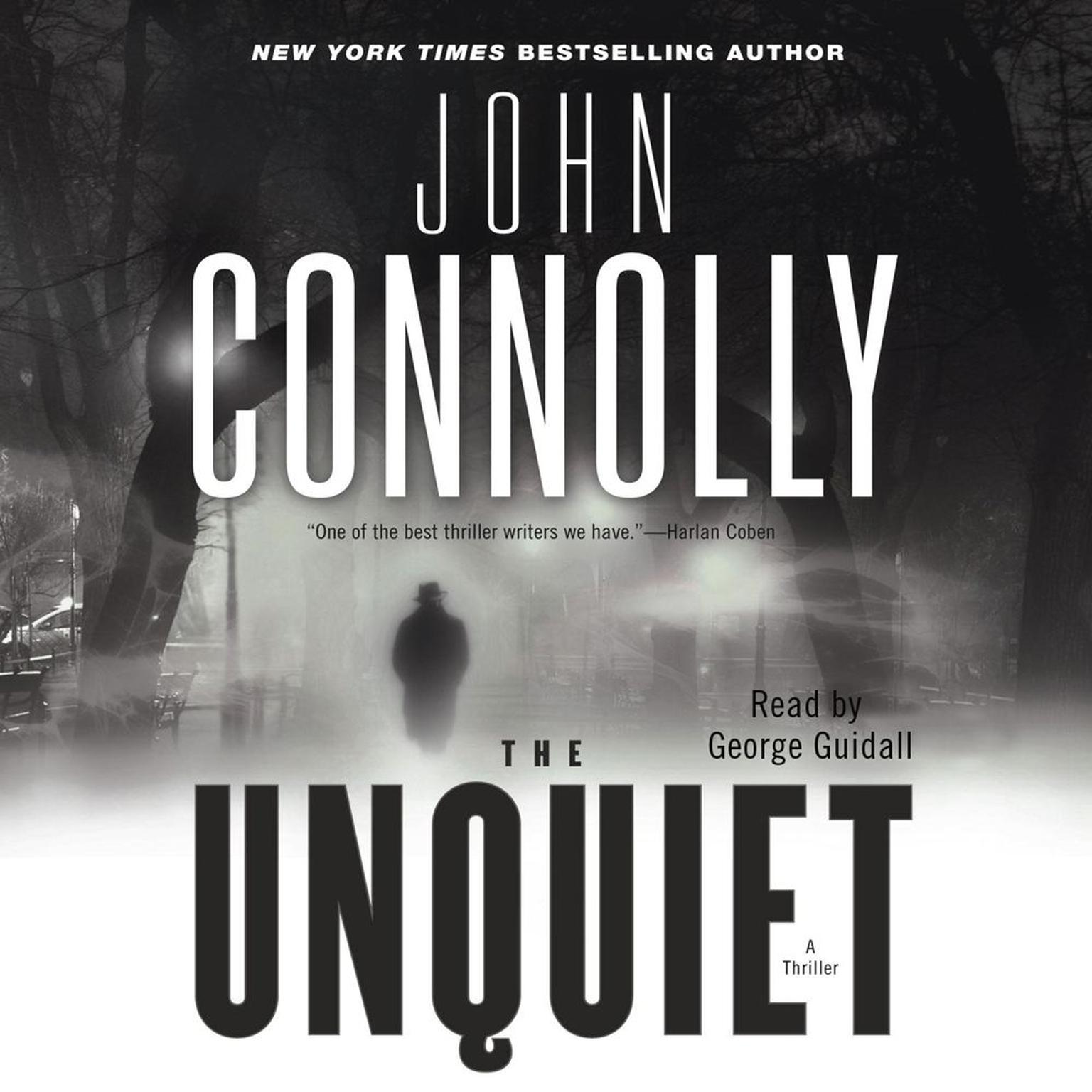 Unquiet Audiobook, by John Connolly