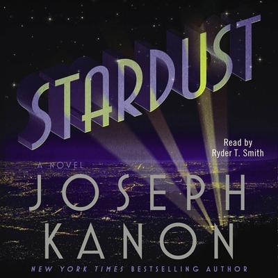 Stardust Audiobook, by Joseph Kanon