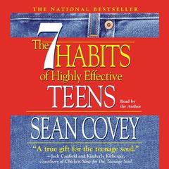 The 7 Habits Of Highly Effective Teens Audiobook, by Sean Covey