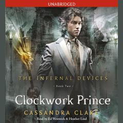 The Clockwork Prince: The Infernal Devices, Book 2 Audiobook, by 