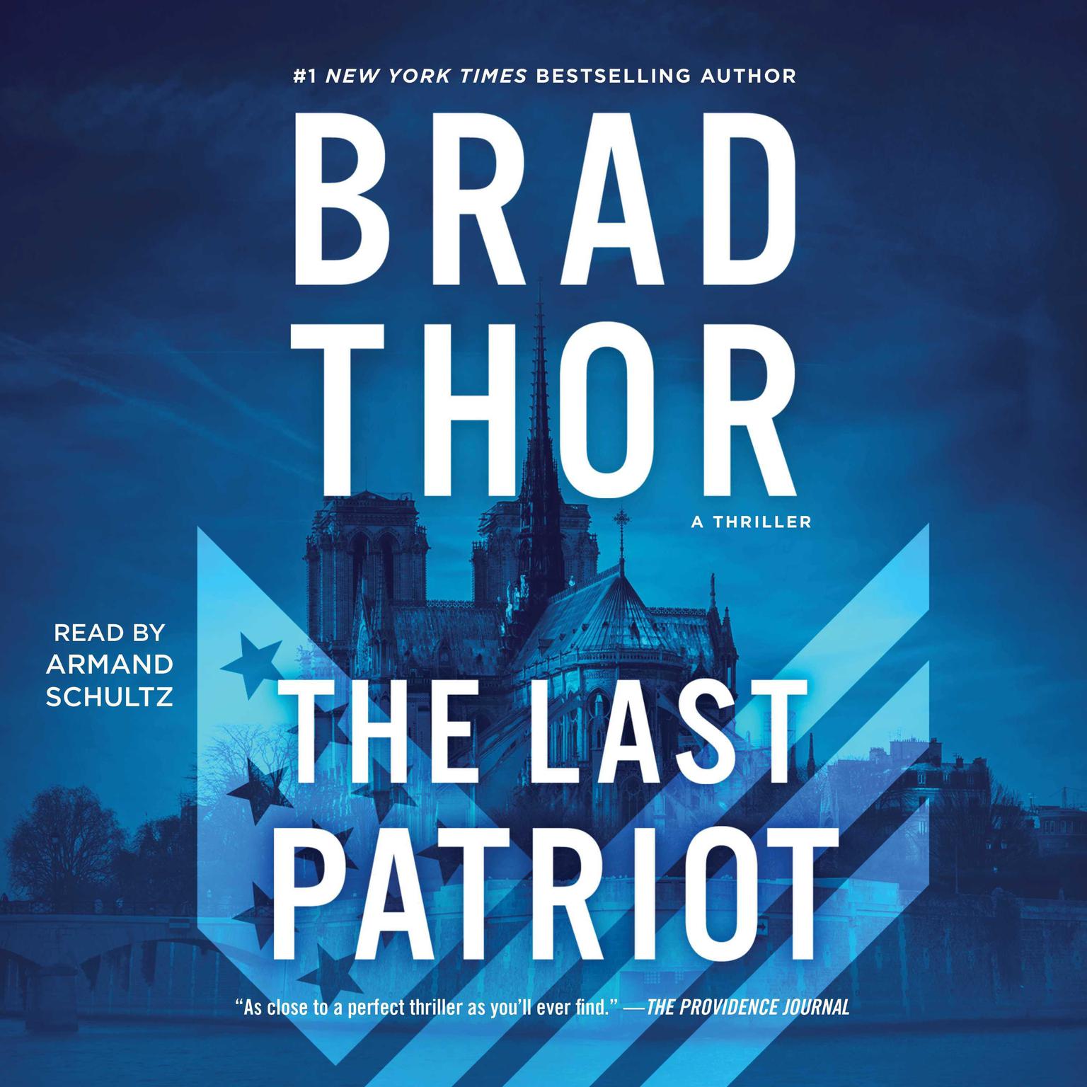 The Last Patriot (Abridged): A Thriller Audiobook, by Brad Thor