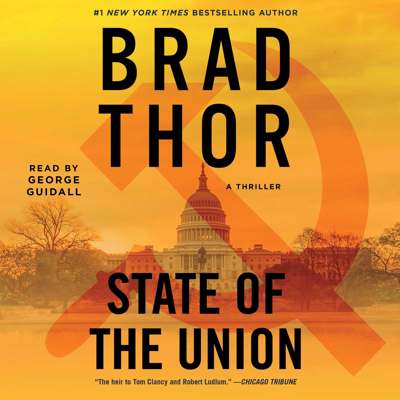 State of the Union (Abridged): A Thriller Audiobook, by Brad Thor