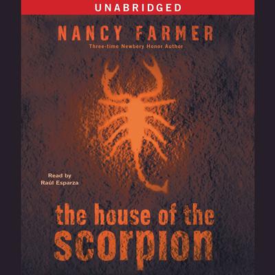 The House of the Scorpion Audiobook, by Nancy Farmer