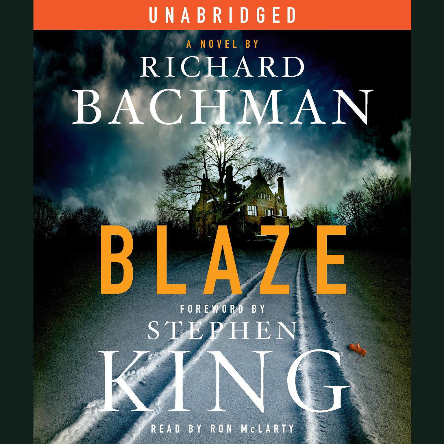 Blaze: A Novel Audiobook, by Richard Bachman
