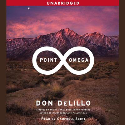 Point Omega: A Novel Audiobook, by Don DeLillo