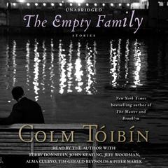 The Empty Family: Stories Audiobook, by Colm Tóibín