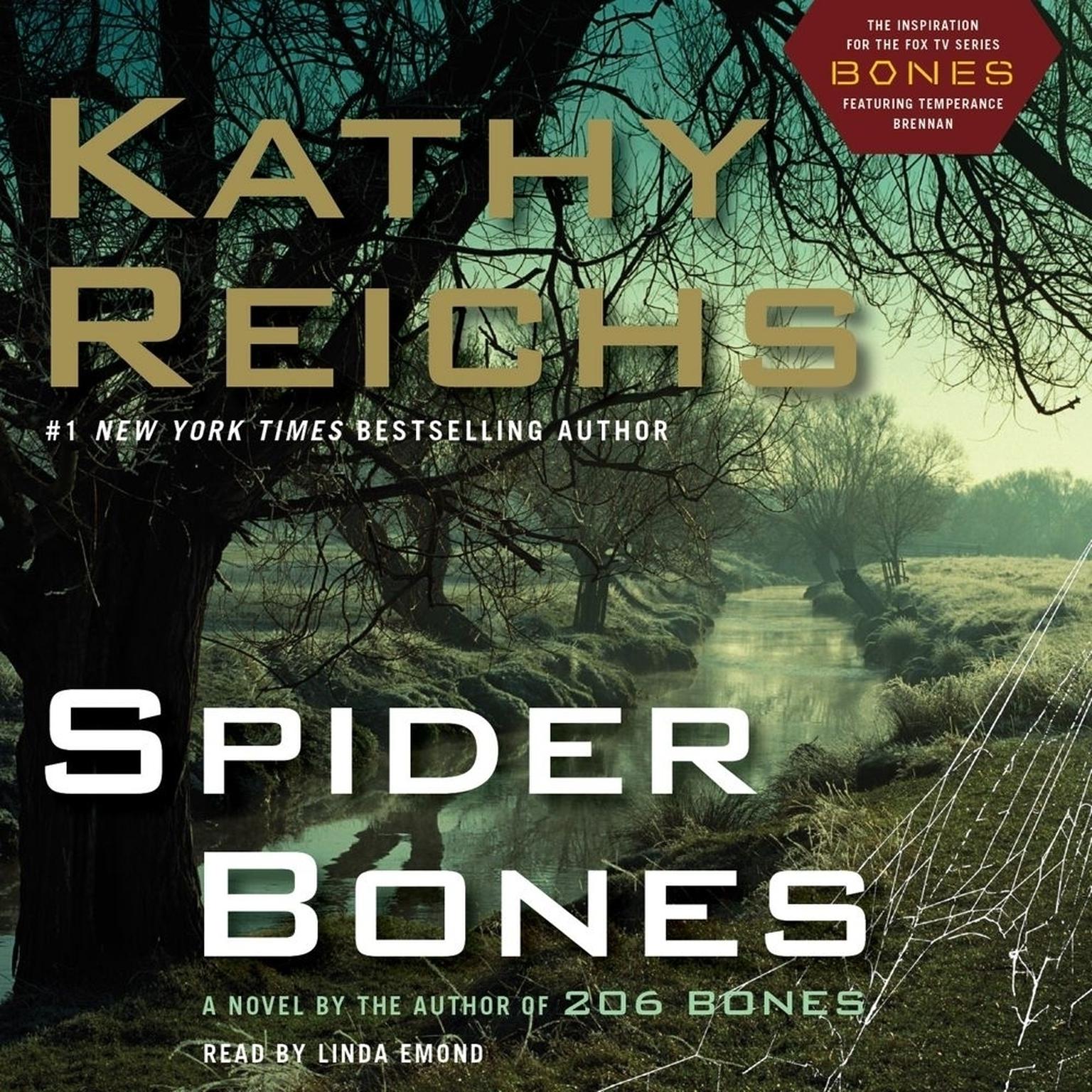 Spider Bones (Abridged): A Novel Audiobook, by Kathy Reichs