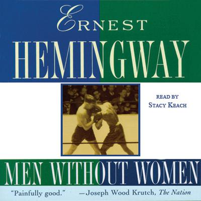 Men without Women Audiobook, by Ernest Hemingway