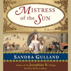 Mistress of the Sun Audiobook, by Sandra Gulland