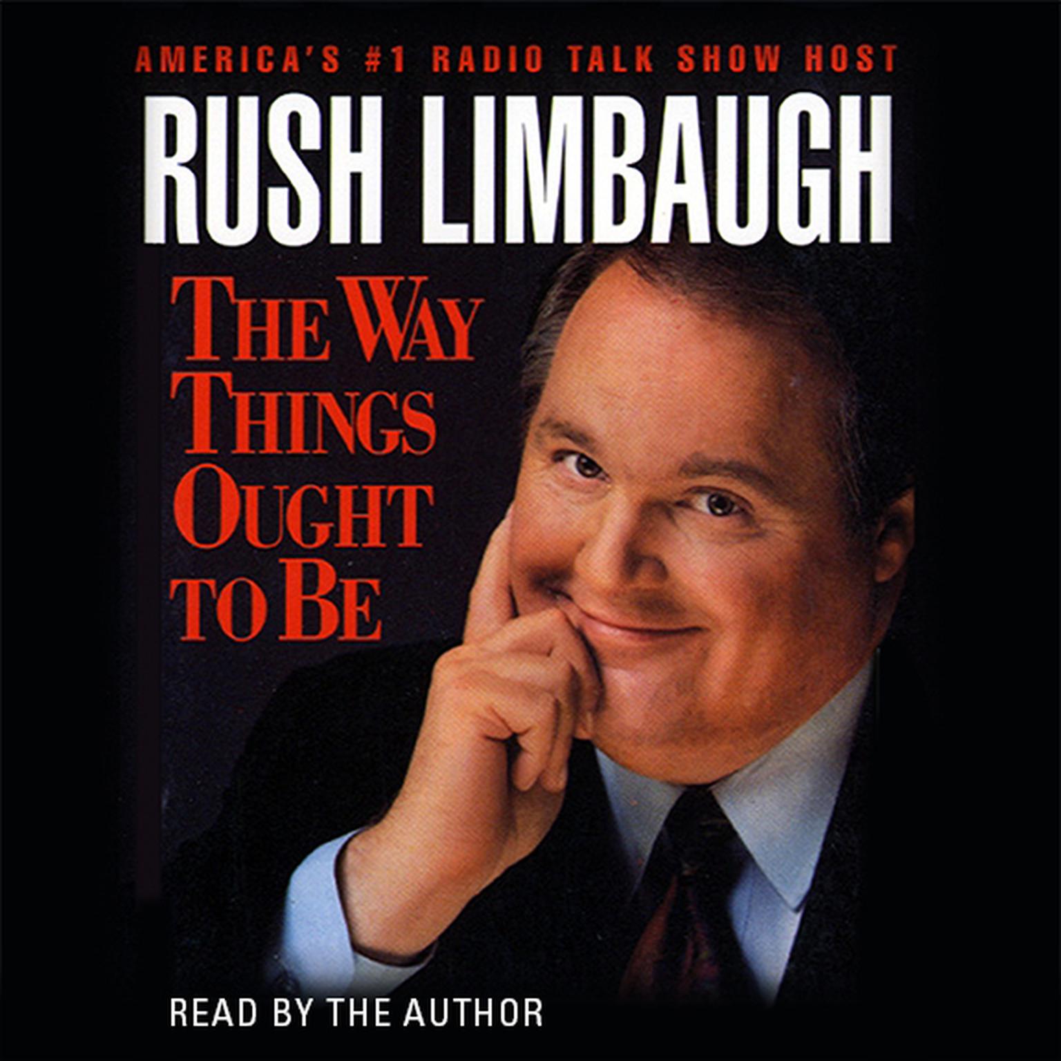 The Way Things Ought to Be (Abridged) Audiobook, by Rush Limbaugh