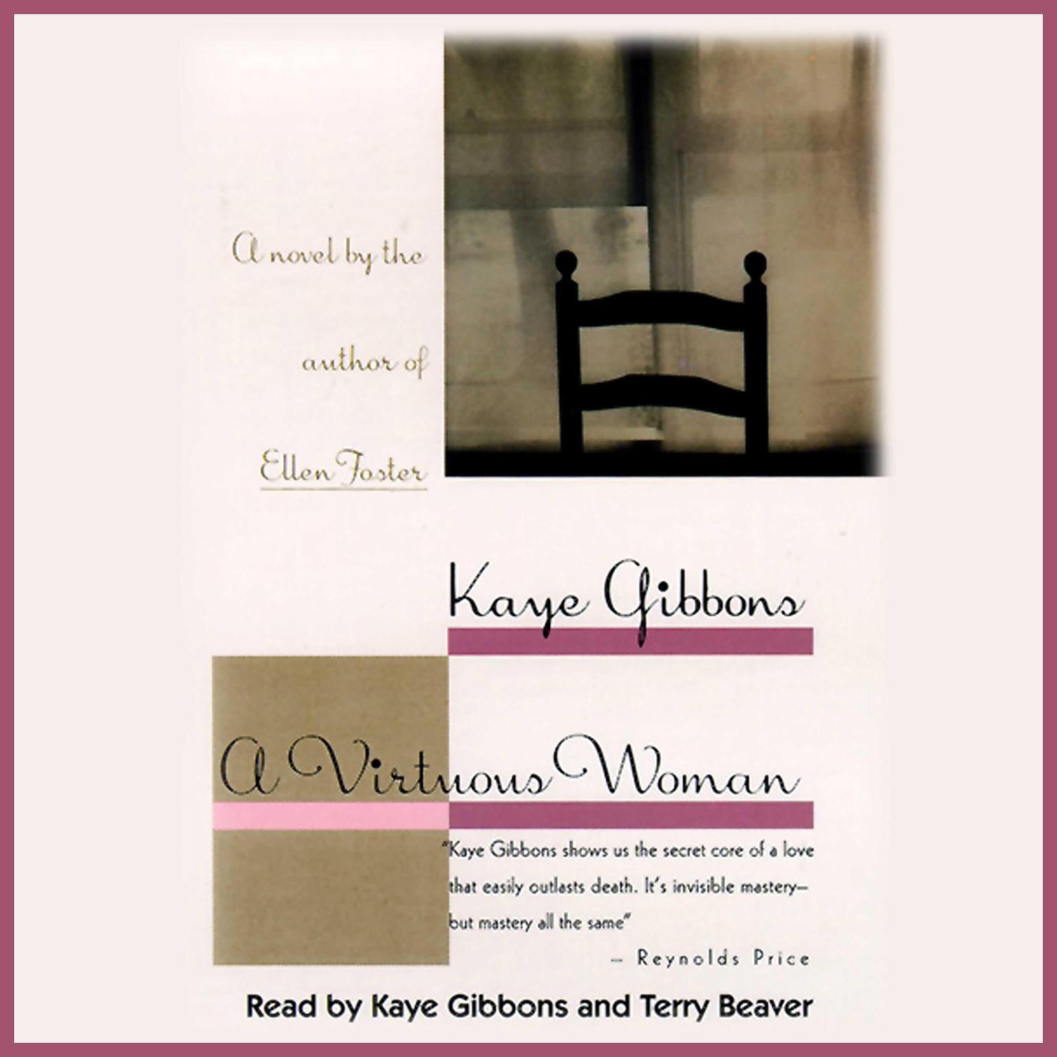A Virtuous Woman (Abridged) Audiobook, by Kaye Gibbons