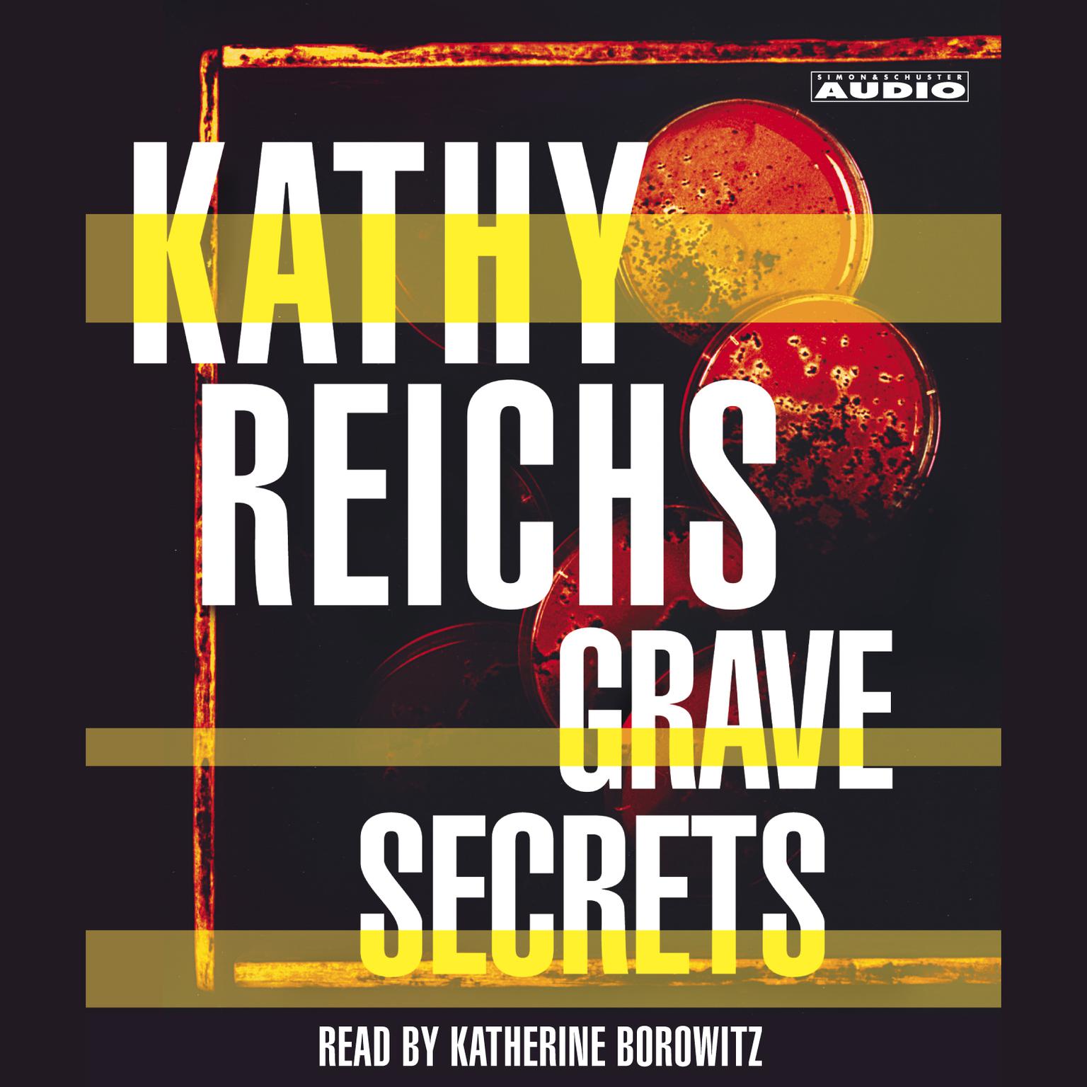 Grave Secrets (Abridged): A Novel Audiobook, by Kathy Reichs