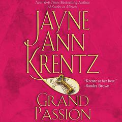 Grand Passion Audiobook, by Jayne Ann Krentz