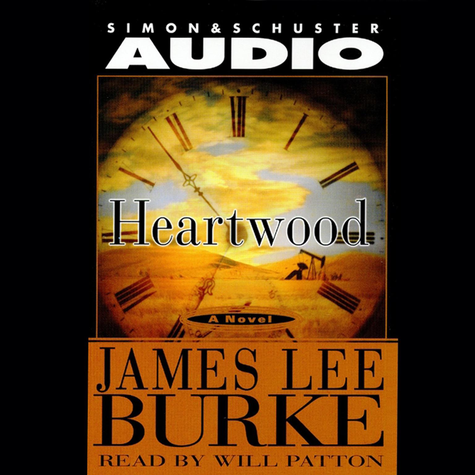Heartwood (Abridged) Audiobook, by James Lee Burke