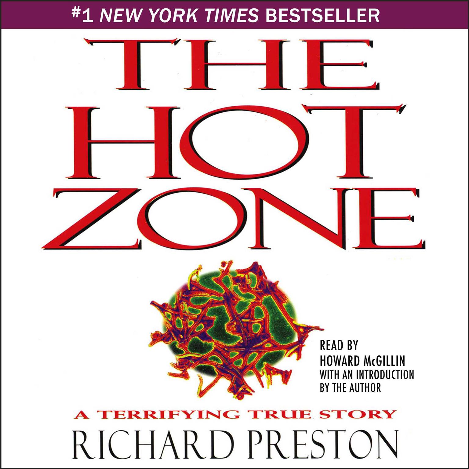 Hot Zone (Abridged): A Terrifying True Story Audiobook, by Richard Preston