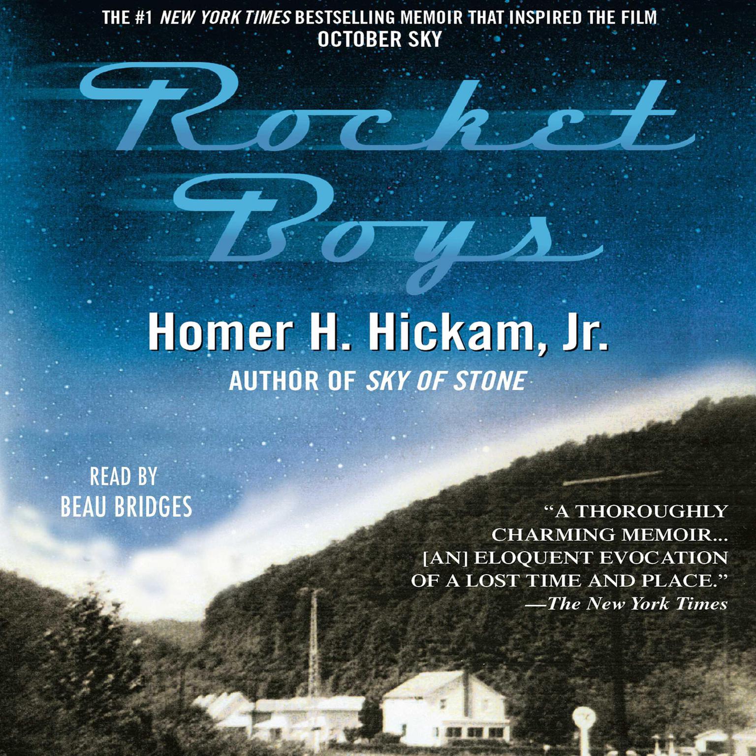 Rocket Boys (Abridged): A Memoir Audiobook, by Homer Hickam