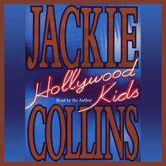 Hollywood Kids Audiobook, by Jackie Collins