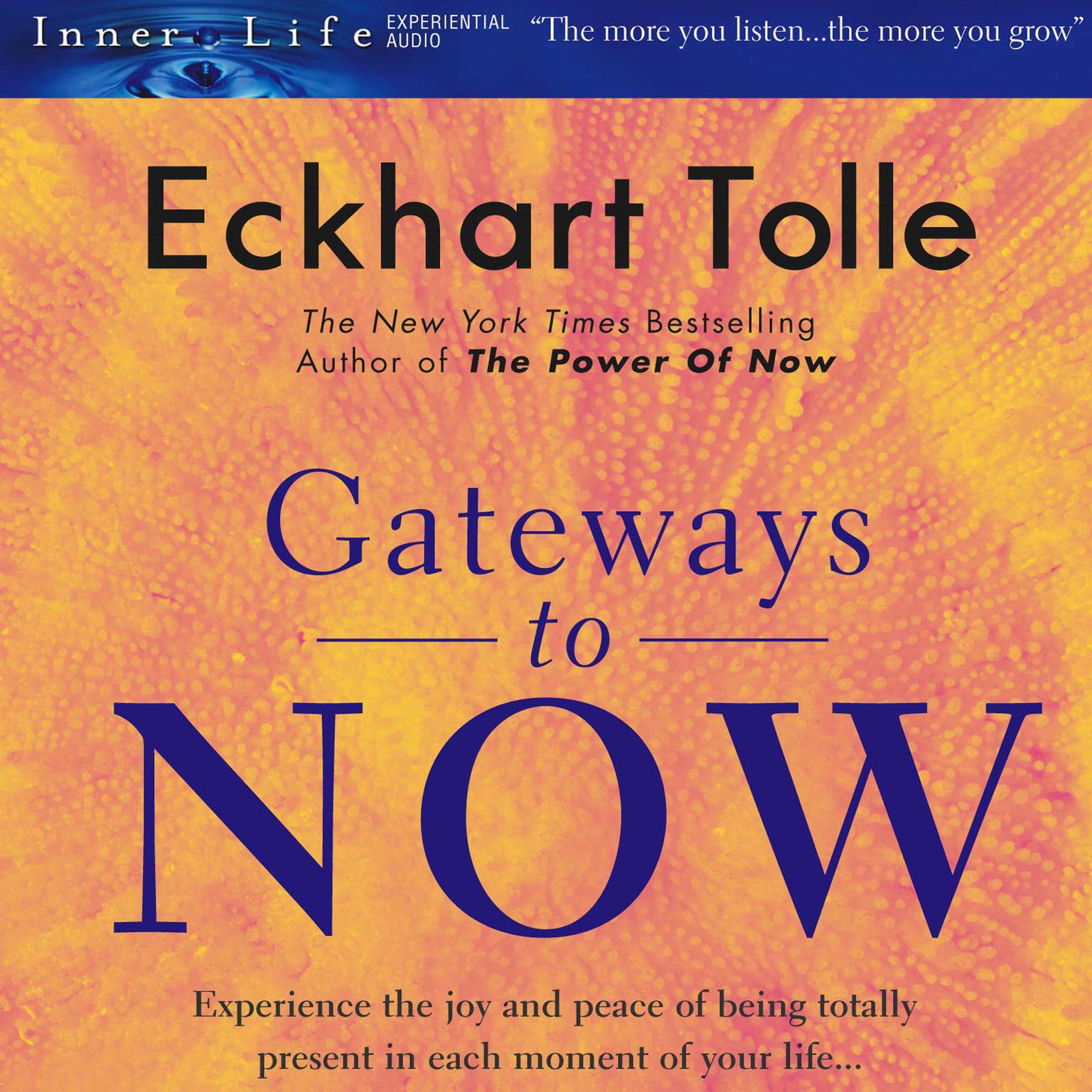Gateways to Now Audiobook, by Eckhart Tolle