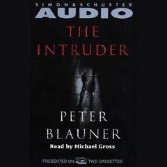 The Intruder Audiobook, by Peter Blauner