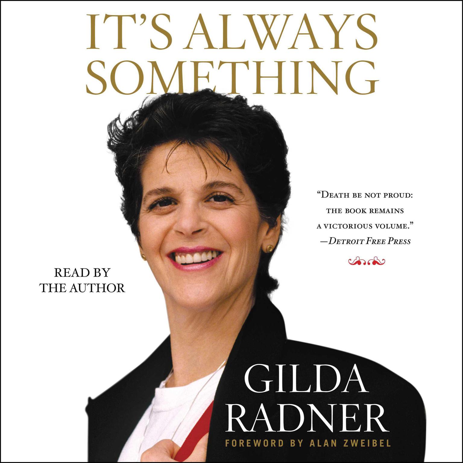 Its Always Something (Abridged) Audiobook, by Gilda Radner