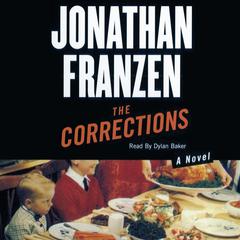 The Corrections: A Novel Audiobook, by Jonathan Franzen