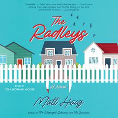 The Radleys: A Novel Audiobook, by Matt Haig