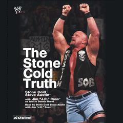 The Stone Cold Truth Audiobook, by Steve Austin