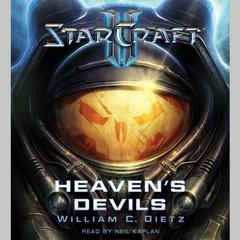 Starcraft II: Heaven's Devils Audiobook, by William C. Dietz