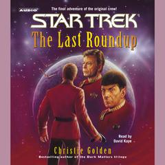 The Last Roundup Audiobook, by Christie Golden