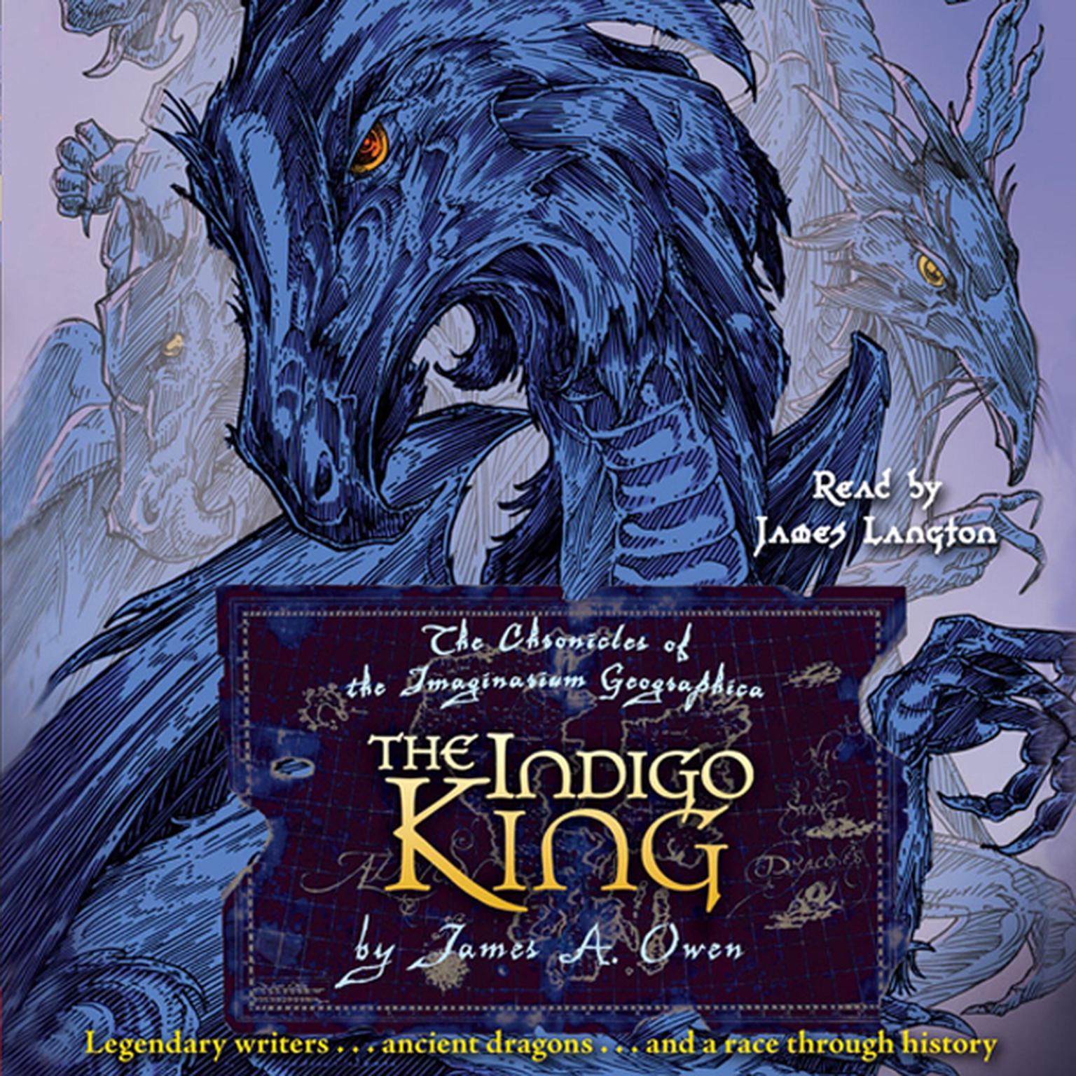 The Indigo King: Chronicles of the Imaginarium Geographica, Book 3 Audiobook, by James A. Owen