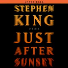 Just After Sunset: Stories Audiobook, by 