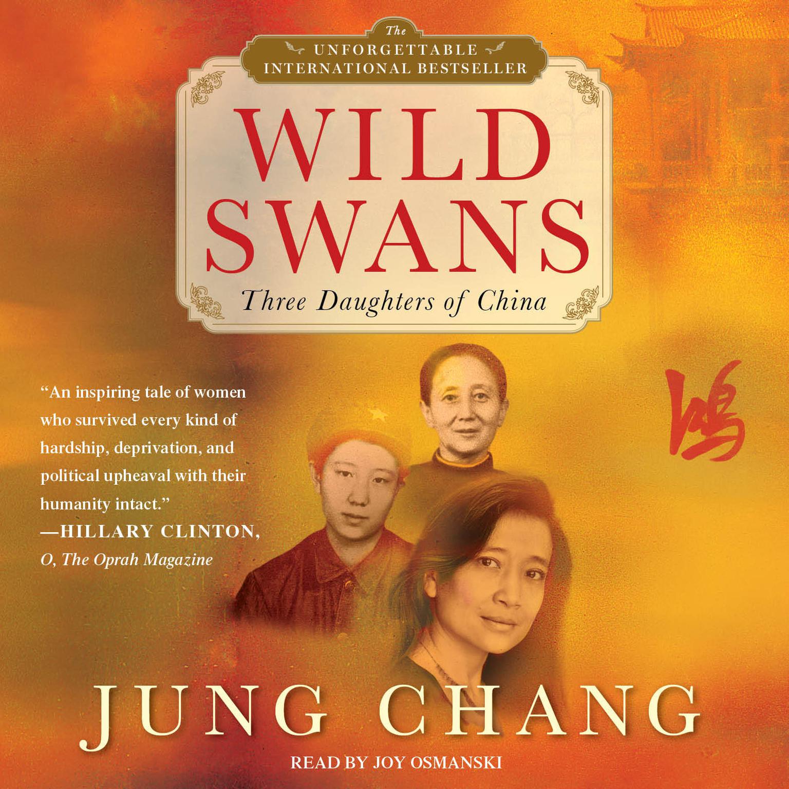 Wild Swans: Three Daughters of China Audiobook, by Jung Chang