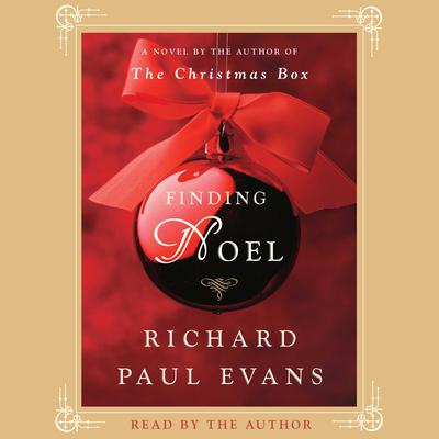 Finding Noel: A Novel Audiobook, by Richard Paul Evans