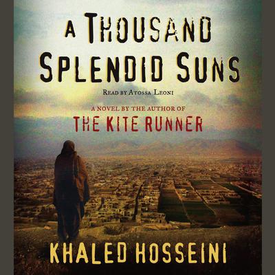 A Thousand Splendid Suns: A Novel Audiobook, by Khaled Hosseini