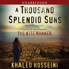 A Thousand Splendid Suns: A Novel Audiobook, by 