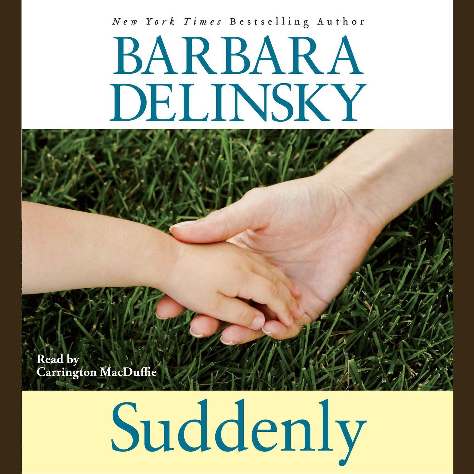 Suddenly (Abridged) Audiobook, by Barbara Delinsky
