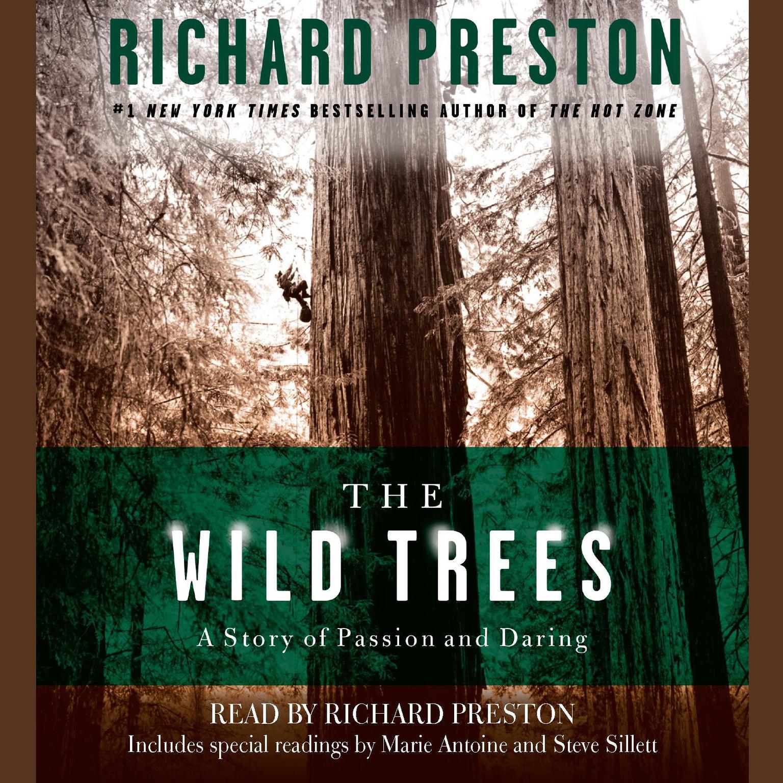 The Wild Trees (Abridged): A Story of Passion and Daring Audiobook, by Richard Preston