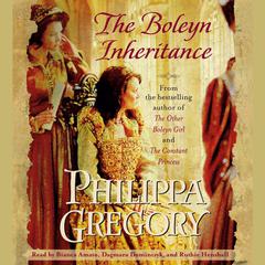 The Boleyn Inheritance Audiobook, by Philippa Gregory
