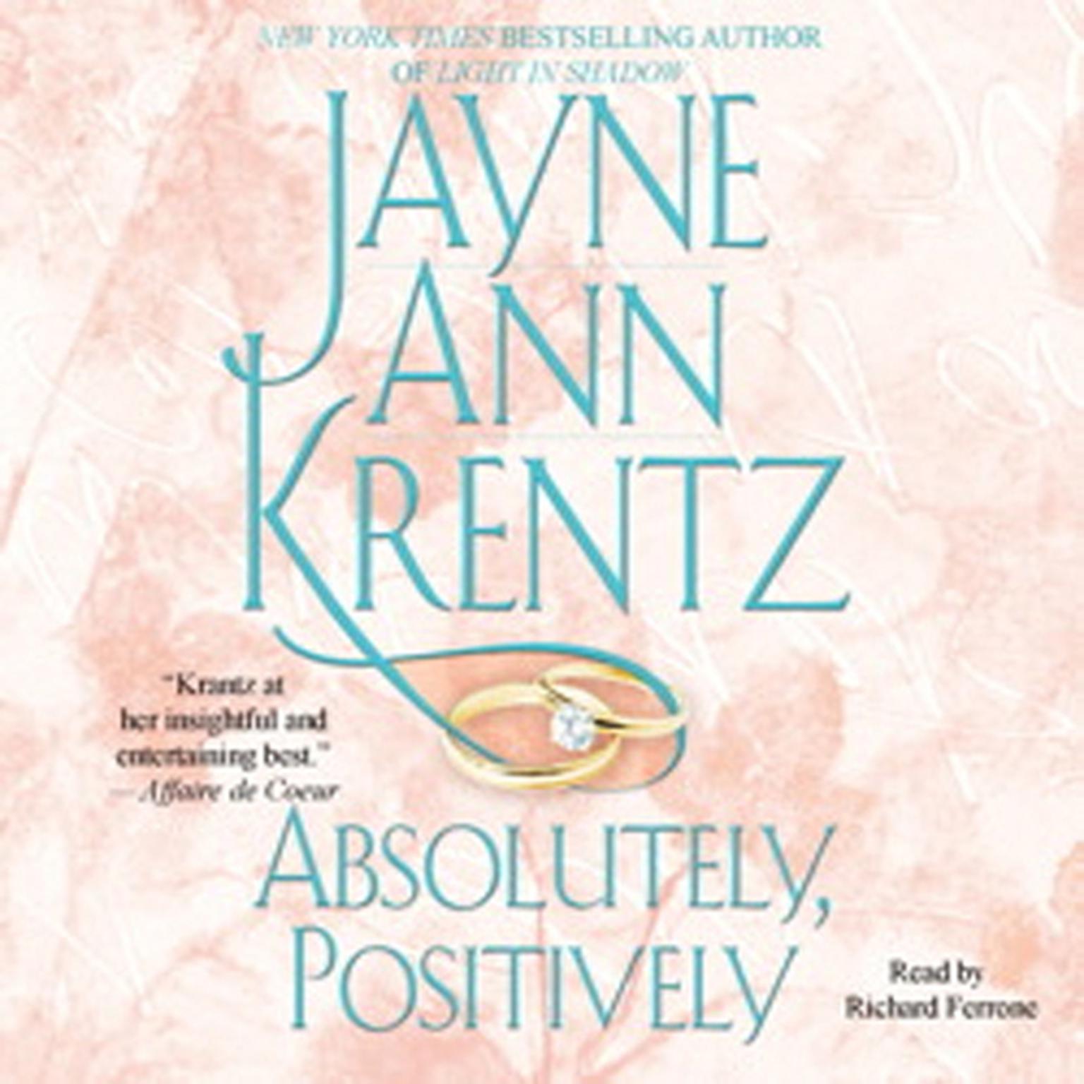 Absolutely, Positively (Abridged) Audiobook, by Jayne Ann Krentz